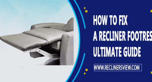 how to fix a recliner footrest