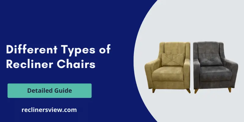 Different Types of Recliner Chair