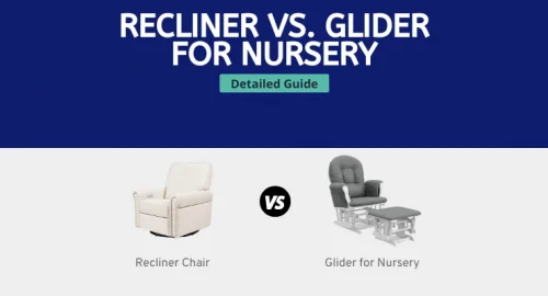 Recliner vs. Glider for Nursery