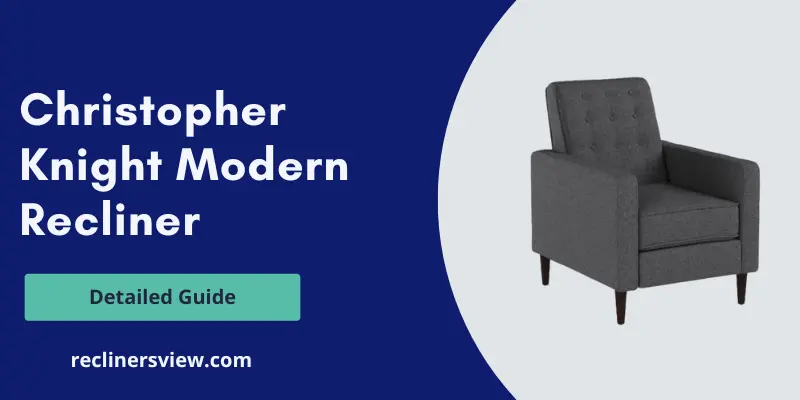 Christopher Knight Modern Recliner